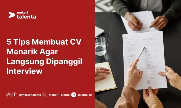 Membuat CV: Cara Menyusun Informasi Diri Agar Lebih Terstruktur