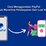 PayPal: Cara Kerja Pembayaran Digital Dan Keamanan Transaksi
